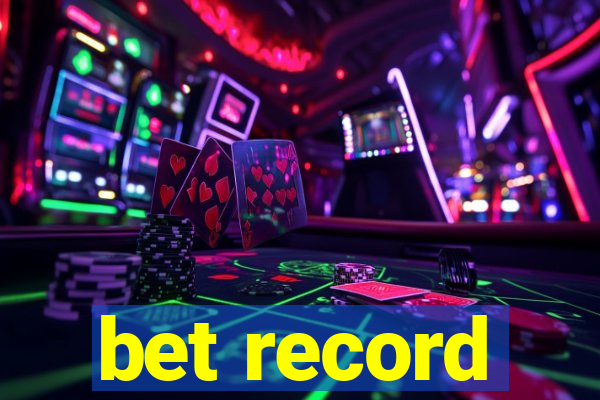 bet record